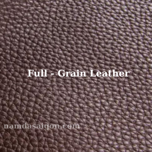 Da Full - grain và Da Top grain